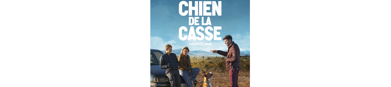 COMPETITIA LUNGMETRAJ CHIEN DE LA CASSE
