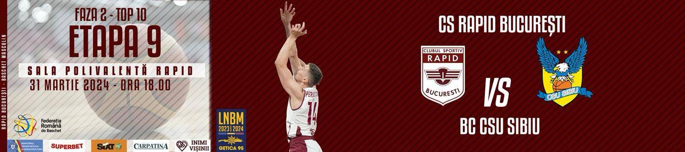 BASCHET CS Rapid Bucuresti - BC Csu Sibiu