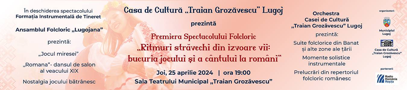 Ritmuri stravechi din izvoare vii: bucuria jocului si a cantului la romani