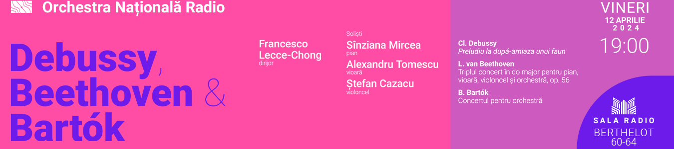 ORCHESTRA NATIONALA RADIO - S.Mircea-A.Tomescu-S.Cazacu – Fr. Lecce-Chong