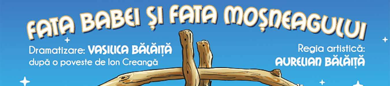 Fata babei si fata mosneagului