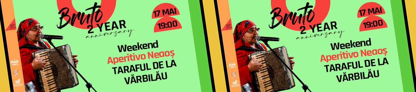 Weekend Aperitivo NEAOS | Taraful de la Varbilau la BRUTO Cluj-Napoca