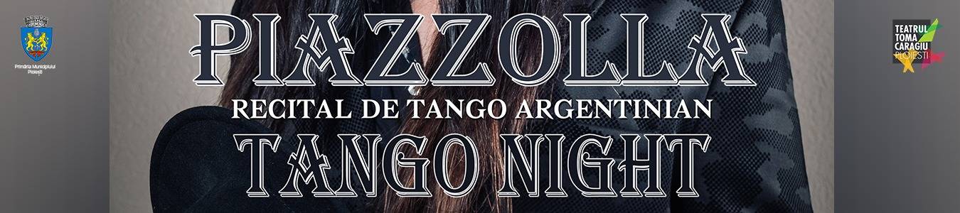 PIAZZOLLA TANGO NIGHT
