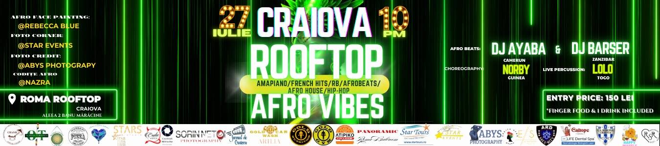 ROOFTOP AFRO VIBES - Mega Petrecerea Verii!