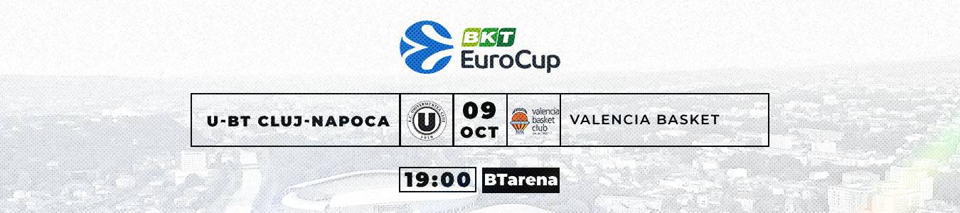 U-BT Cluj-Napoca vs. Valencia Basket