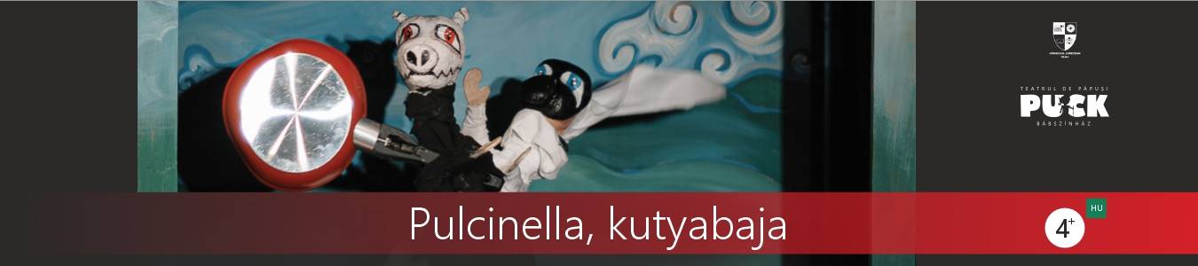 Pulcinella kutyabaja / Aventurile lui Pulcinella