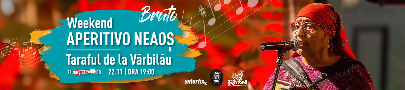Weekend Aperitivo NEAOS | Taraful de la Varbilau la BRUTO Cluj-Napoca