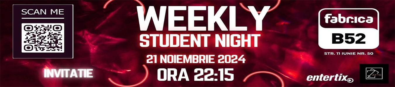 WEEKLY STUDENT NIGHT