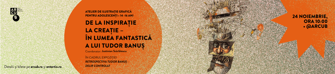 Atelier liceeni - De la inspiratie la creatie, 14-16 ani