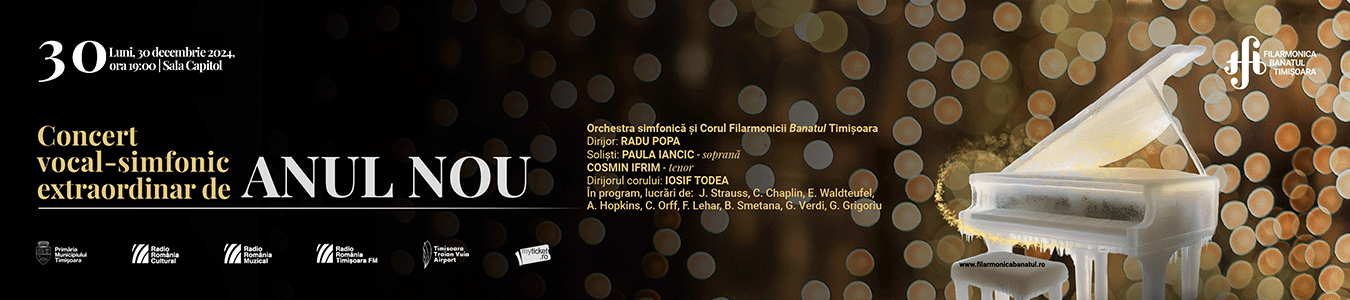 Concert vocal-simfonic extraordinar de Anul Nou | Dirijor: RADU POPA, solisti: PAULA IANCIC – soprana, COSMIN IFRIM – tenor