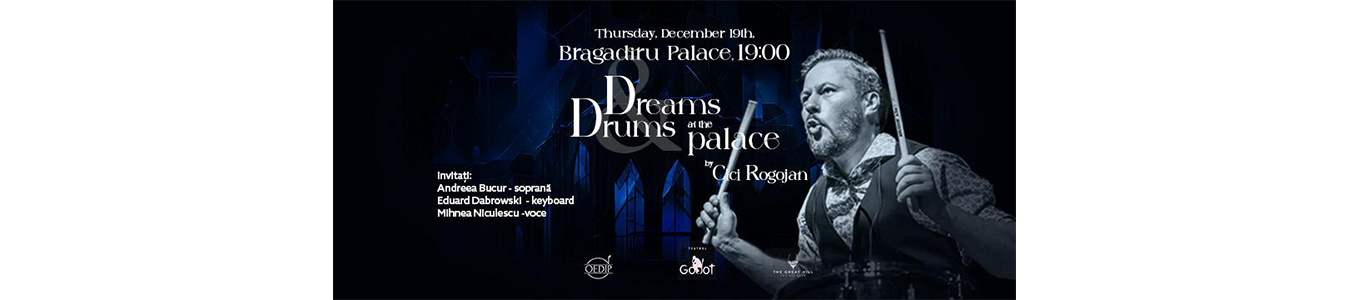 Dreams & Drums at the Palace by Cici Rogojan