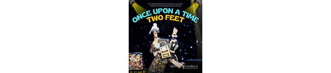 Au fost odata... doua picioare/Once upon a time... two feet - Veronica Gonzalez (ITA)
