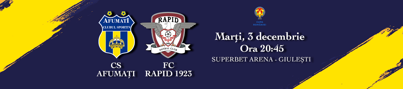 CS AFUMATI - FC RAPID  (CUPA ROMANIEI)