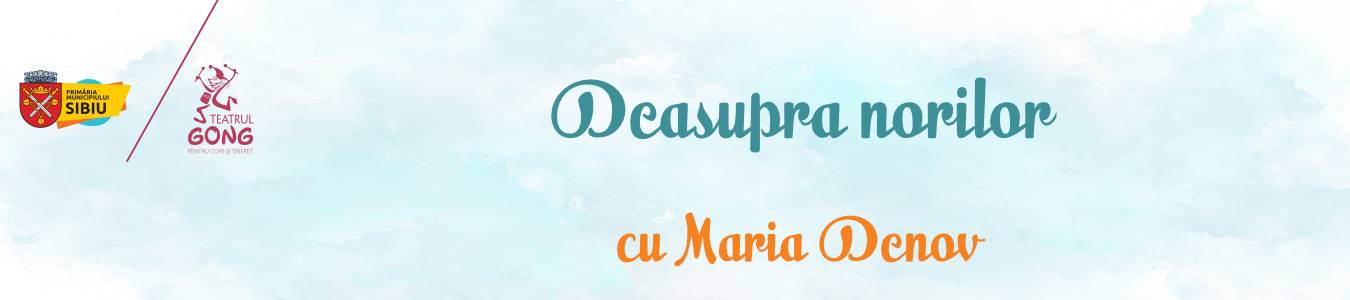 Atelierul de Comunicare prin Arta – Deasupra norilor