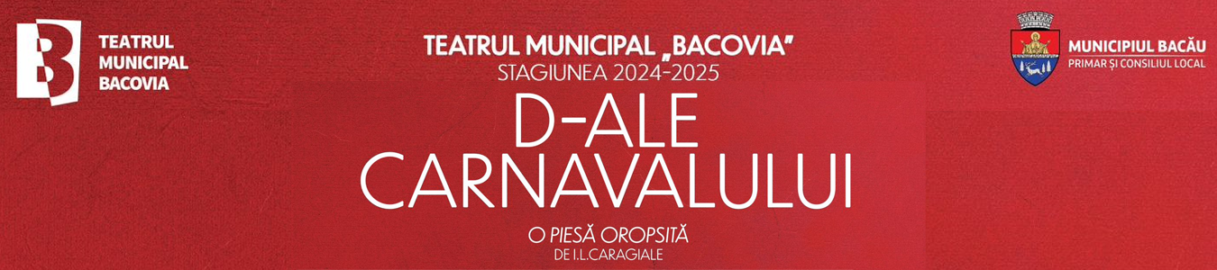 D-ale carnavalului, o piesa oropsită