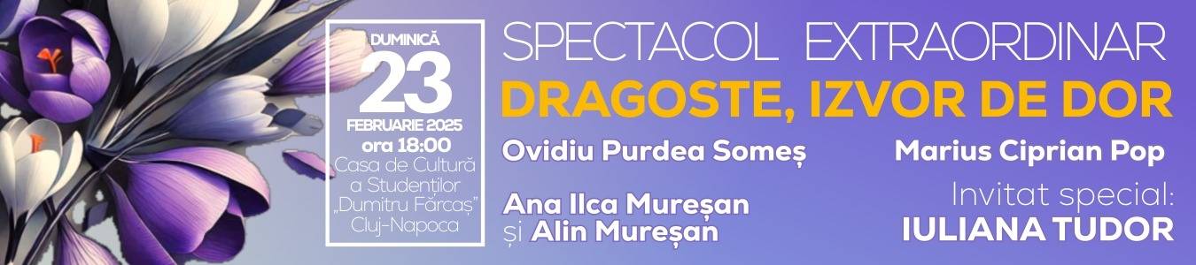 DRAGOSTE, IZVOR DE DOR – SPECTACOL EXTRAORDINAR DE FOLCLOR