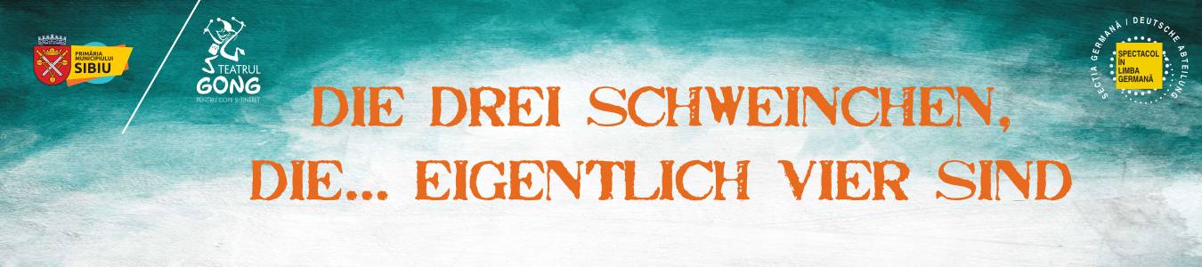 DIE DREI SCHWEINCHEN, DIE... EIGENTLICH VIER SIND