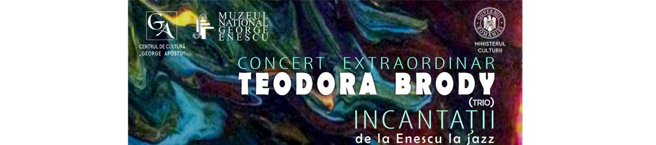 CONCERT TEODORA BRODY  | CĂLIN GRIGORIU | ANDREI KIVU - De la Enescu la jazz