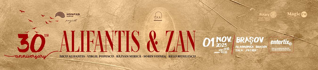 Brasov: ALIFANTIS & ZAN 30 DE ANI
