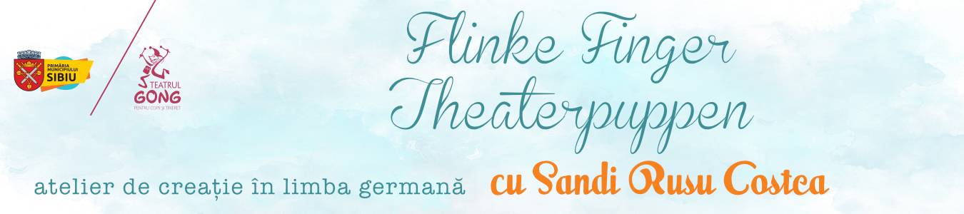 Kreativ Workshop „Flinke Finger” – Theaterpuppen / Atelierul de creatie „Flinke Finger” – Marionete