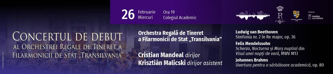 Concertul de debut al Orchestrei Regale de Tineret a Filarmonicii de Stat „Transilvania”