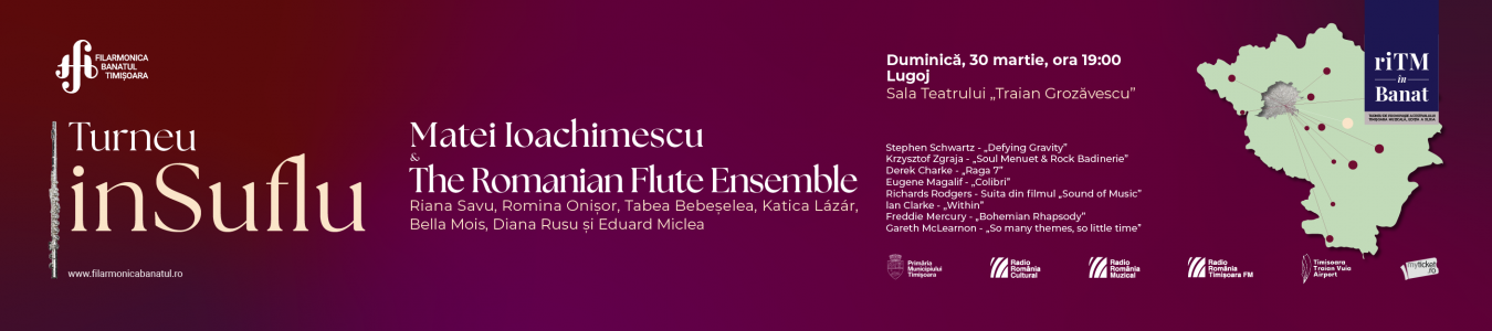 riTM in Banat – Turneu inSuflu | Matei Ioachimescu & The Romanian Flute Ensemble