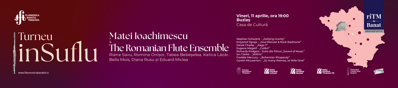 riTM in Banat – Turneu inSuflu | Matei Ioachimescu & The Romanian Flute Ensemble