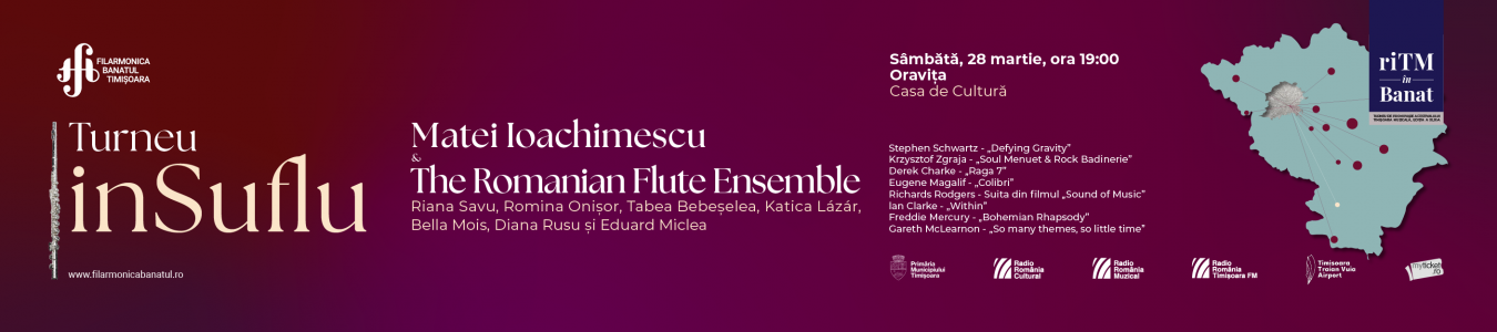 riTM in Banat – Turneu inSuflu | Matei Ioachimescu & The Romanian Flute Ensemble