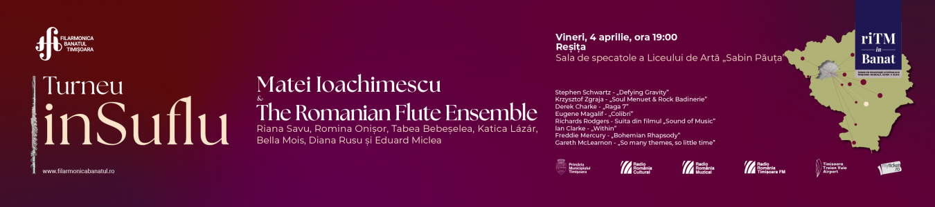 riTM in Banat – Turneu inSuflu | Matei Ioachimescu & The Romanian Flute Ensemble