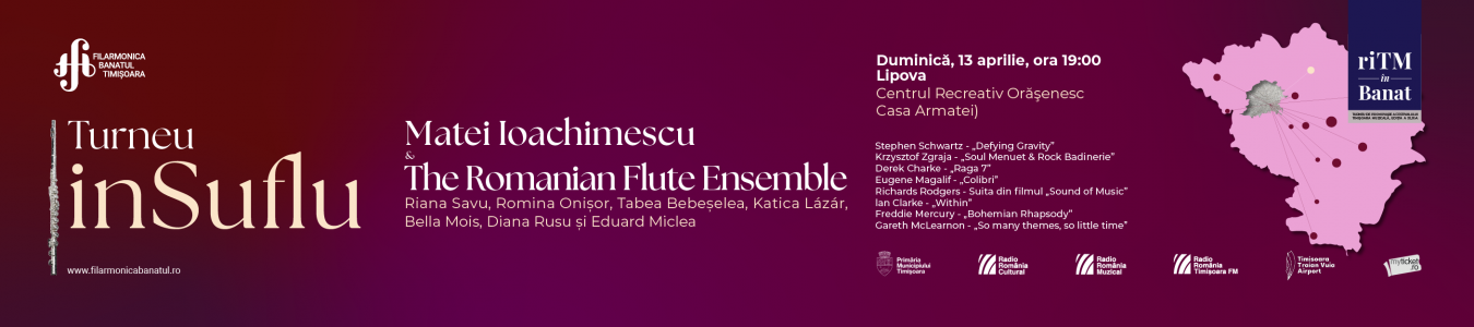 riTM in Banat – Turneu inSuflu | Matei Ioachimescu & The Romanian Flute Ensemble