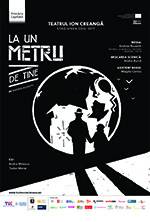 LA UN METRU DE TINE