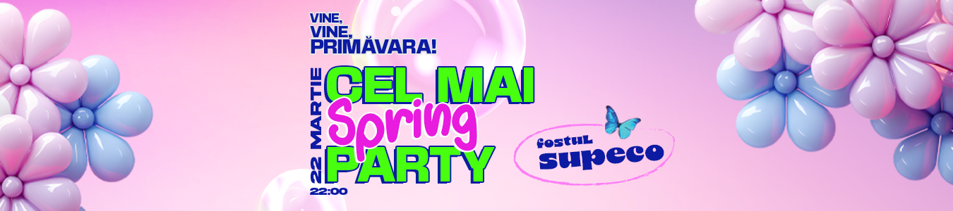 CEL MAI SPRING PARTY