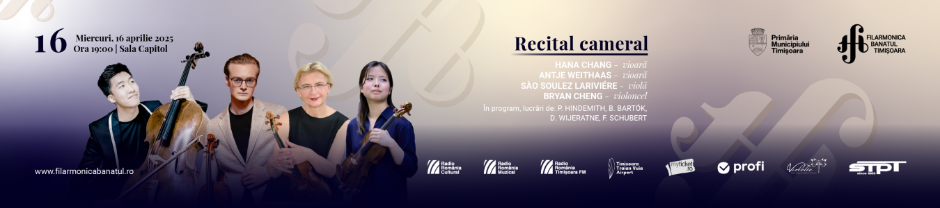 Recital cameral | Hana Chang, Antje Weithaas, Sào Soulez Larivière si Bryan Cheng