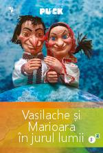 Vasilache si Marioara in jurul lumii 