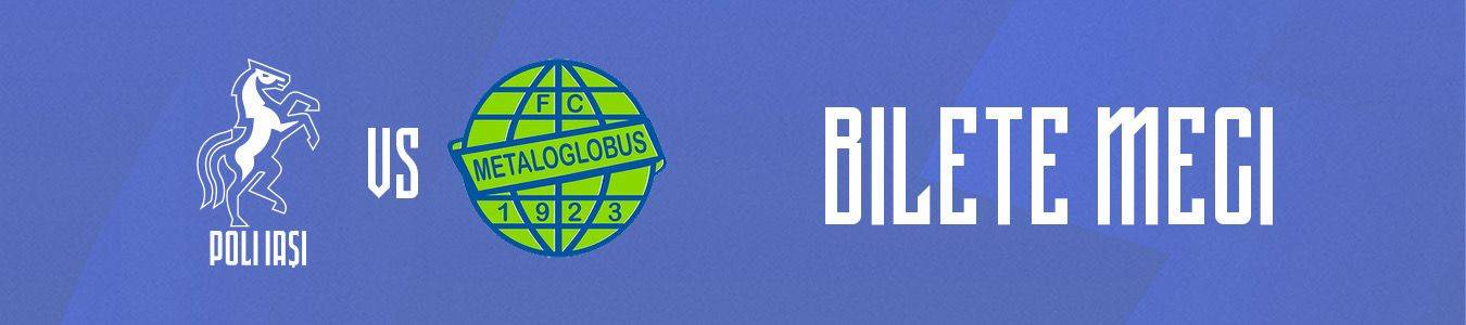 POLI IASI - METALOGLOBUS
