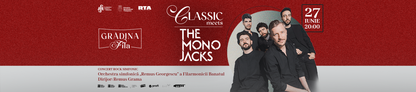 Classic meets The Mono Jacks | Concert rock simfonic | Dirijor: Remus Grama