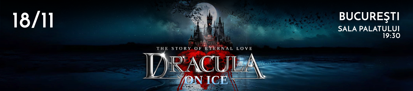 MUSICAL ON ICE DRACULA. THE STORY OF ETERNAL LOVE