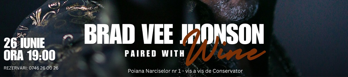 Brad Vee Johnson Paired with Wine