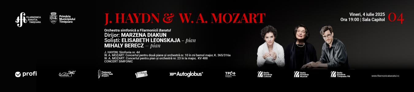 Haydn & Mozart | Orchestra simfonică „Remus Georgescu” a Filarmonicii Banatul | Dirijor: MARZENA DIAKUN, soliști: ELISABETH LEONSKAJA – pian, MIHALY BERECZ – pian
