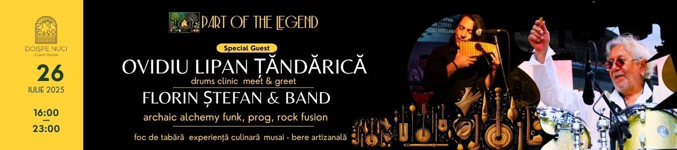 PART OF THE LEGEND – Ovidiu Lipan Țăndărică, Florin Ștefan & Band