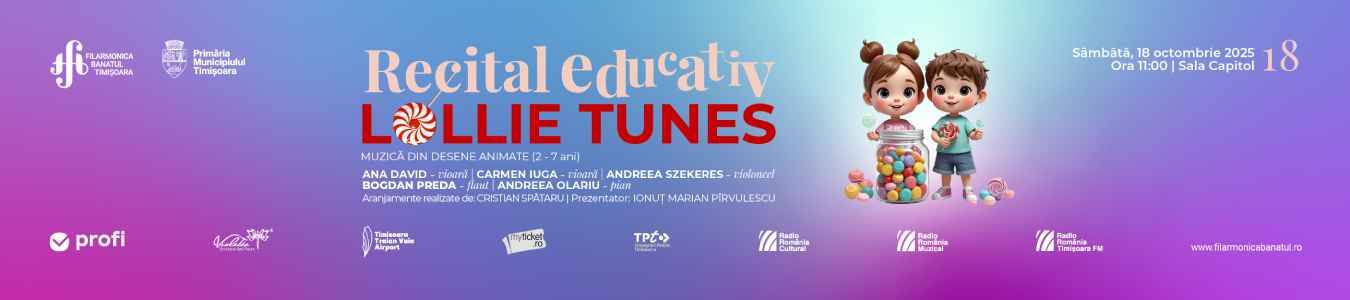 Lollie Tunes | Recital educativ - Muzică din desene animate (2 – 7 ani) 