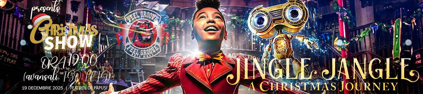 JINGLE JANGLE, O Aventura de Craciun cu FEEL GROOVE