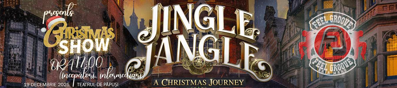 JINGLE JANGLE, O Aventura de Craciun cu FEEL GROOVE