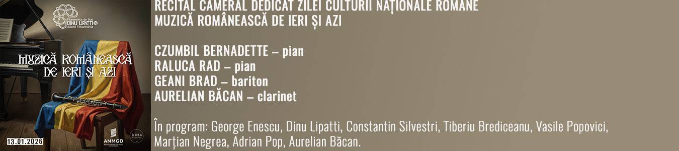  Recital cameral dedicat Zilei Culturii Naționale Române