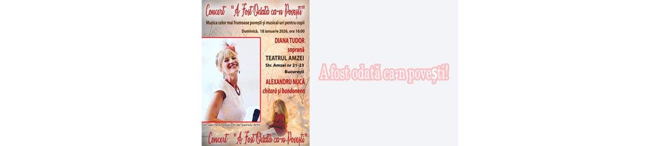 Concert pentru copii ''A fost Odată ca-n Povești'' 