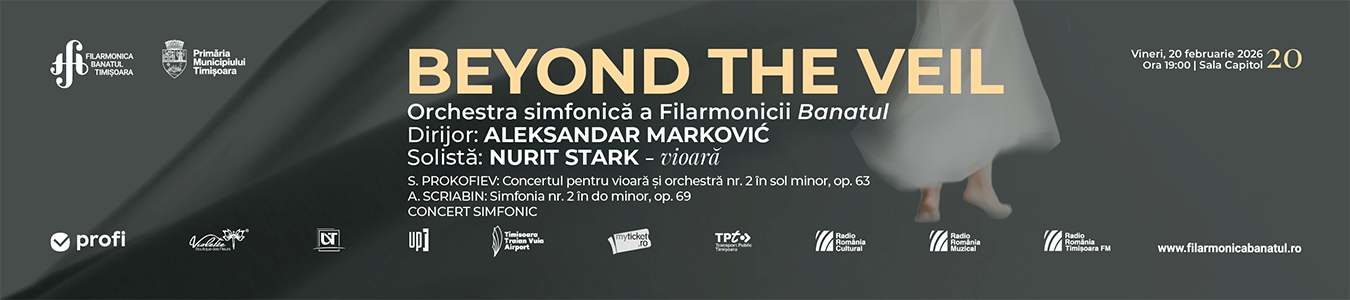 BEYOND THE VEIL | Orchestra simfonică a Filarmonicii Banatul | Dirijor: Aleksandar Marković | Solistă: Nurit Stark – vioară