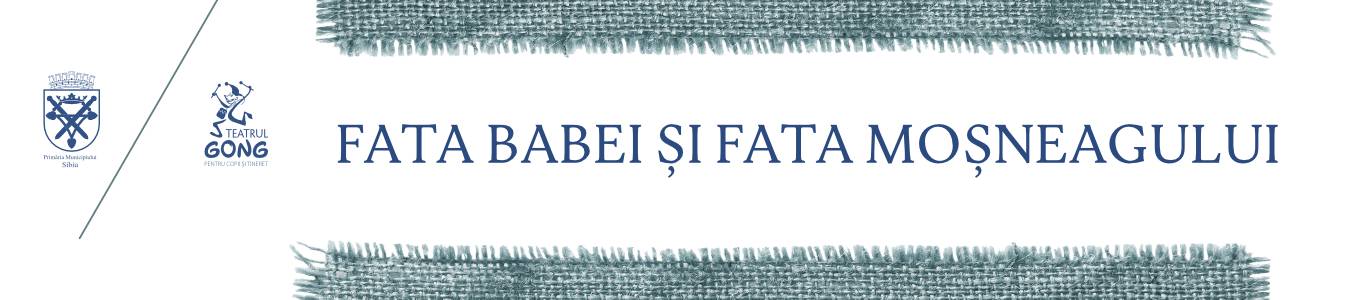 FATA BABEI ȘI FATA MOȘNEAGULUI 