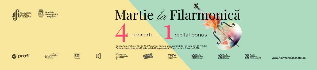 Martie la Filarmonica – 4 concerte + 1 recital cadou