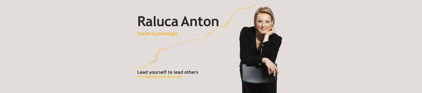 Workshop Raluca Anton – Lead yourself to lead others (RO)
