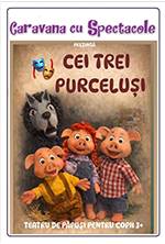 Povestea celor trei purceluși @ Hanu’ lui Manuc